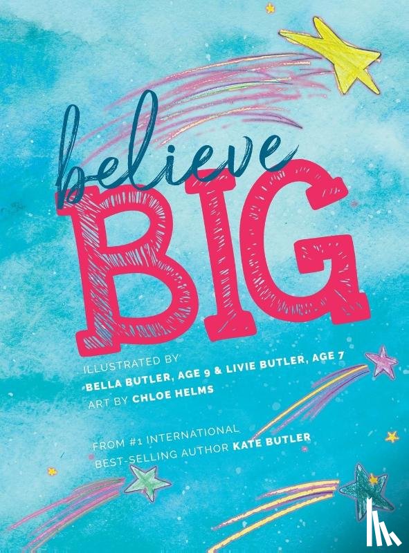 Butler, Kate - Believe Big