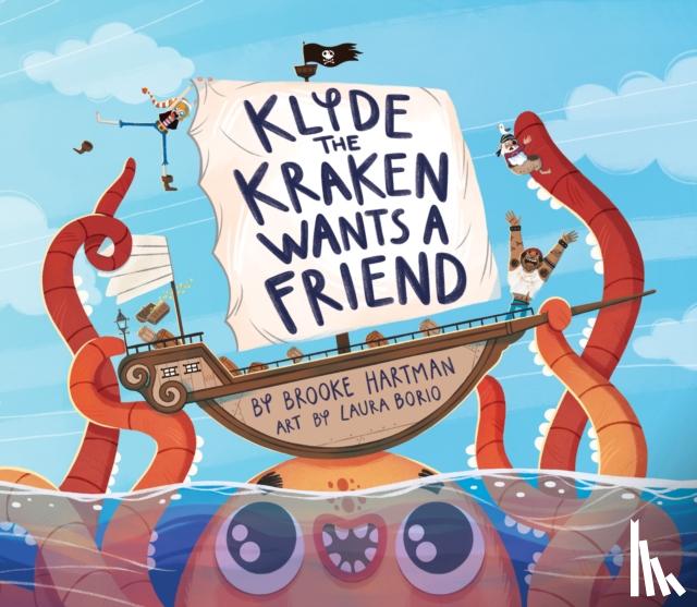 Hartman, Brooke - Klyde The Kraken Wants a Friend