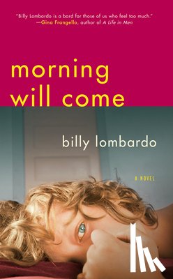 Lombardo, Billy - Morning Will Come