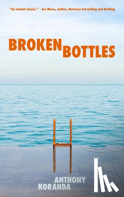 Koranda, Anthony - Broken Bottles