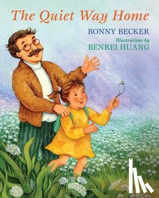 Becker, Bonny - The Quiet Way Home
