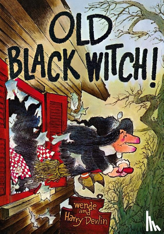 Devlin, Wende And Harry - Old Black Witch!