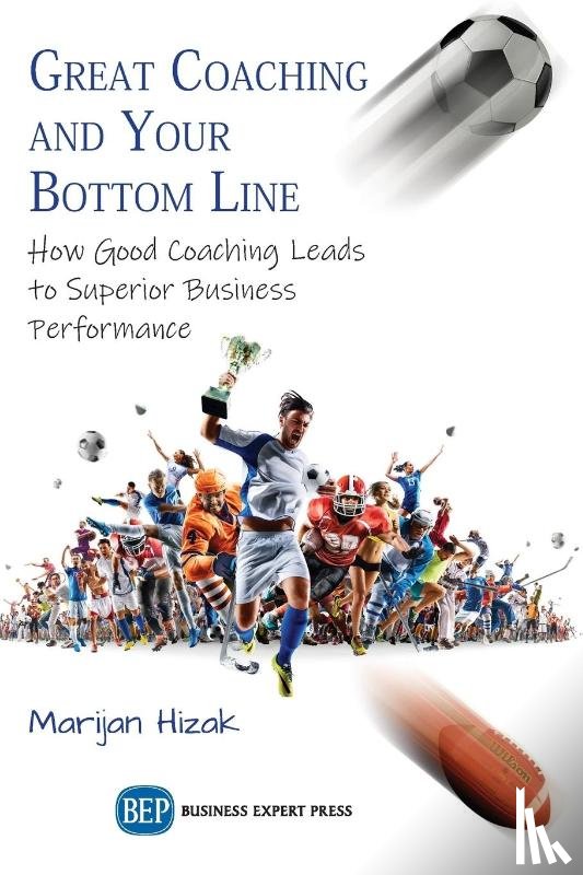 Hizak, Marijan - Great Coaching and Your Bottom Line
