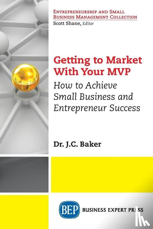 Baker, J.C. - Getting to Market with Your MVP