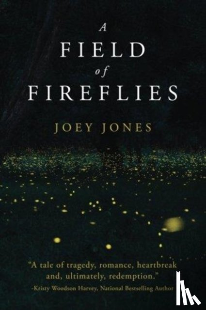 Jones, Joey - A Field of Fireflies