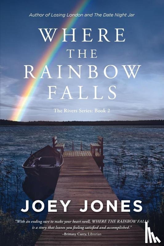 Jones, Joey - Where the Rainbow Falls