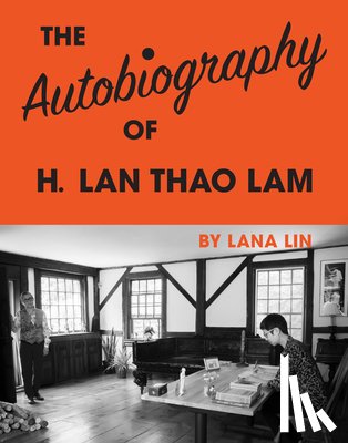 Lin, Lana - The Autobiography of H. LAN Thao Lam
