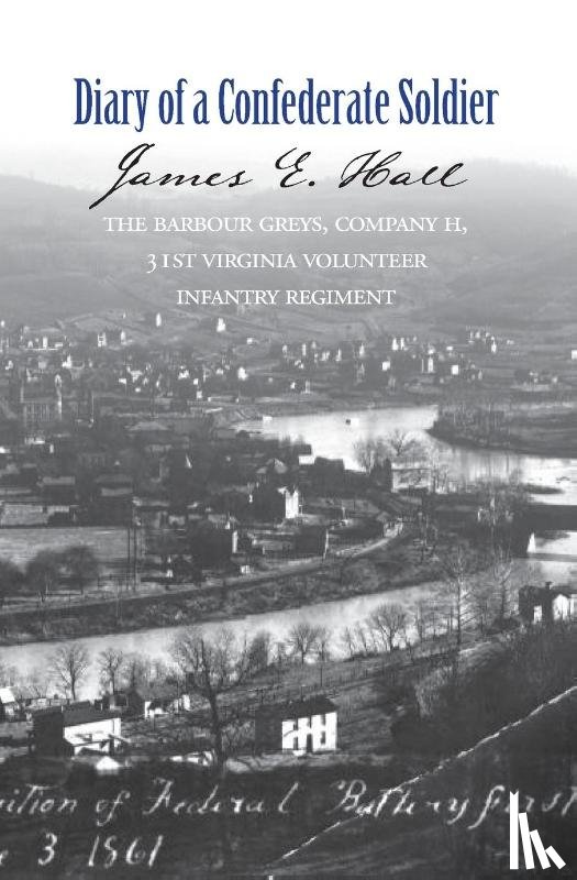 Hall, James E - The Diary of a Confederate Soldier