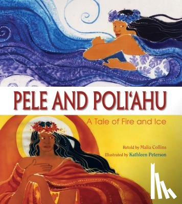 Collins, Malia - Pele & Poliahu