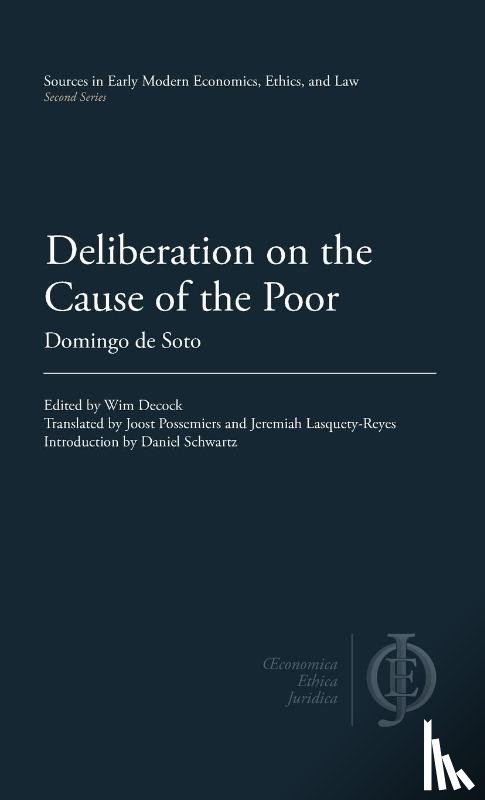 Soto, Domingo de - Deliberation on the Cause of the Poor