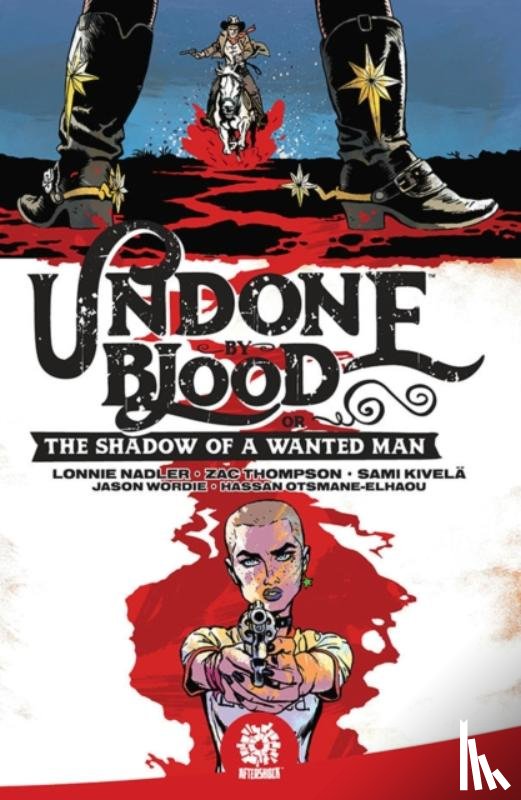 Nadler, Lonnie, Thompson, Zac - Undone By Blood