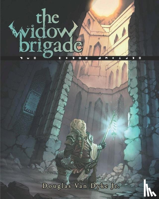 Van Dyke, Douglas - The Widow Brigade