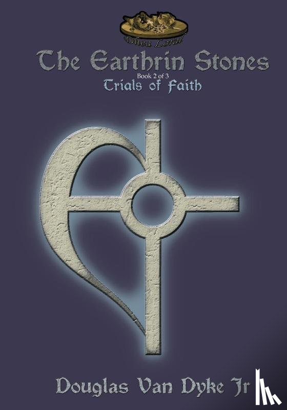 Van Dyke, Douglas - The Earthrin Stones Book 2 of 3