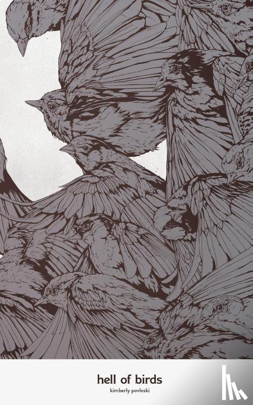 Povloski, Kimberly - hell of birds