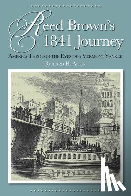 Allen, Richard H - Reed Brown's 1841 Journey