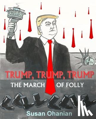 Ohanian, Susan - Trump, Trump, Trump