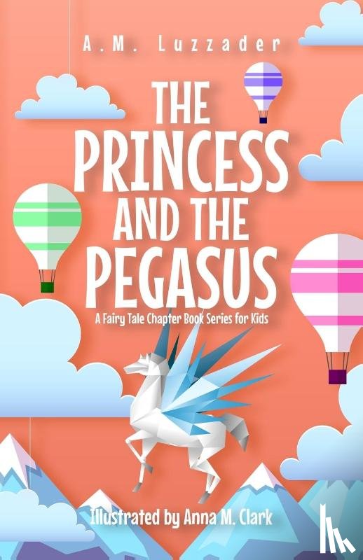 Luzzader, A. M. - The Princess and the Pegasus