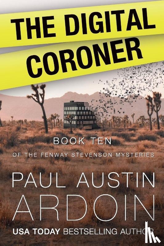 Ardoin, Paul Austin - The Digital Coroner