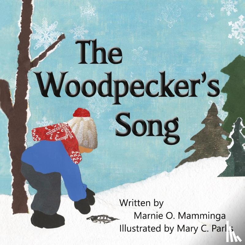 Mamminga, Marnie O. - The Woodpecker's Song