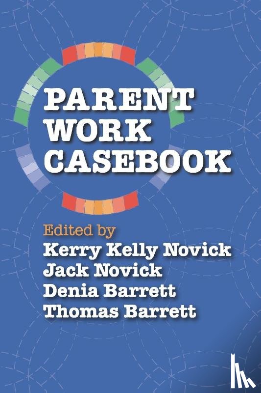  - Parent Work Casebook