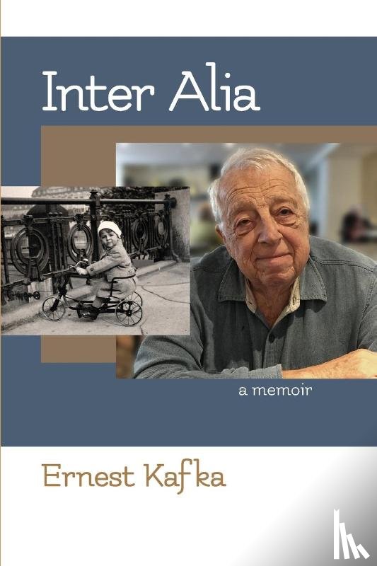 Kafka, Ernest - Inter Alia