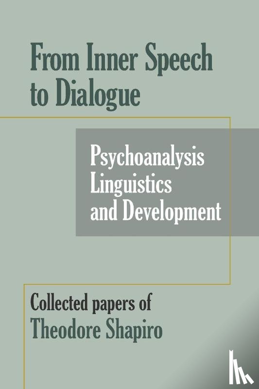 Shapiro, Theodore - From Inner Speech to Dialogue