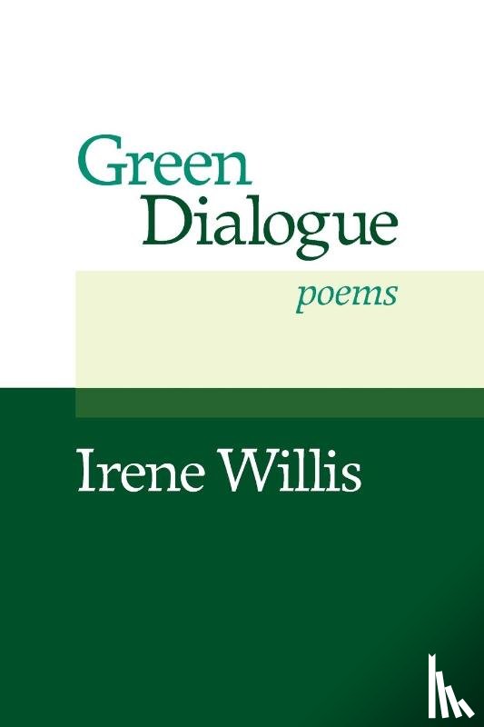 Willis, Irene - Green Dialogue
