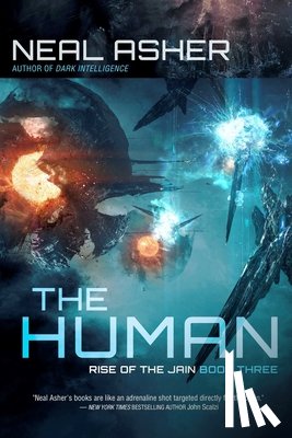 Asher, Neal - The Human: Rise of the Jain, Book Three