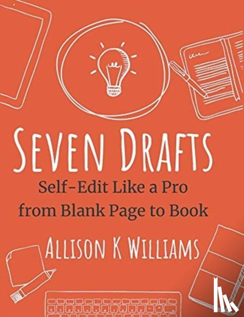 Williams, Allison K - Seven Drafts