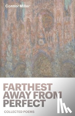 Miller, Connor - Farthest Away From Perfect