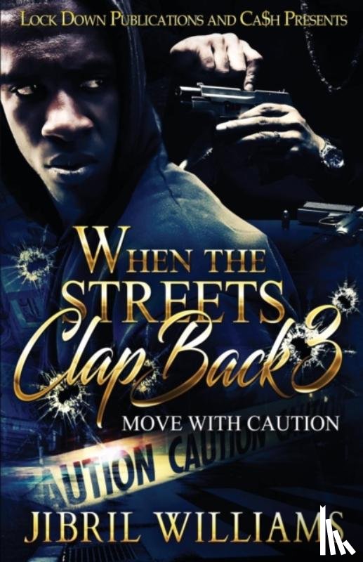 Williams, Jibril - When the Streets Clap Back 3
