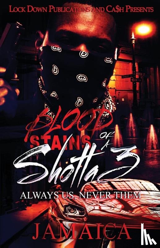 Jamaica - Blood Stains of a Shotta 3