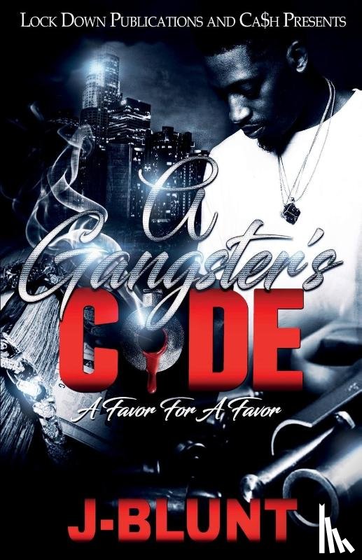 J-Blunt - A Gangster's Code