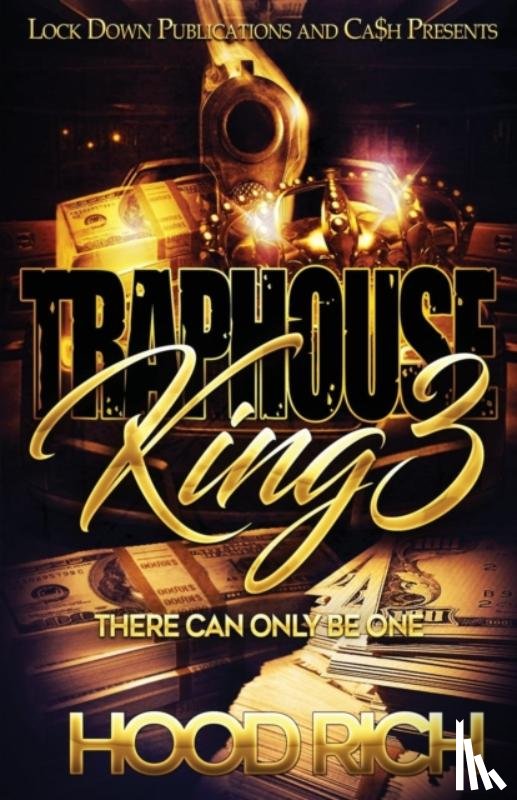 Rich, Hood - Traphouse King 3
