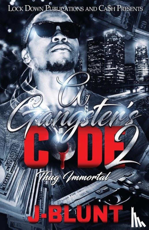 J-Blunt - A Gangster's Code 2