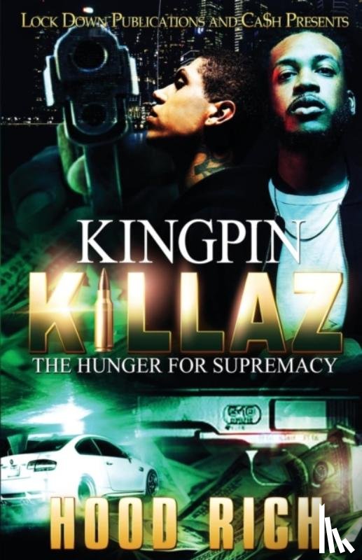 Rich, Hood - Kingpin Killaz