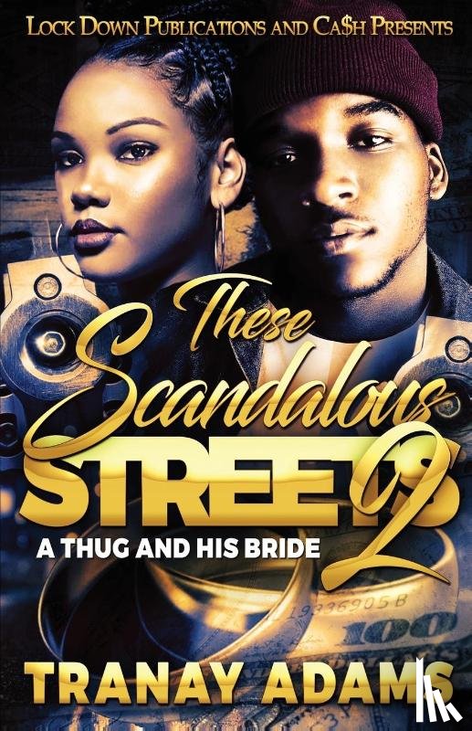 Adams, Tranay - These Scandalous Streets 2