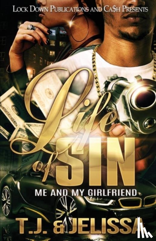 T J, Jelissa - Life of Sin