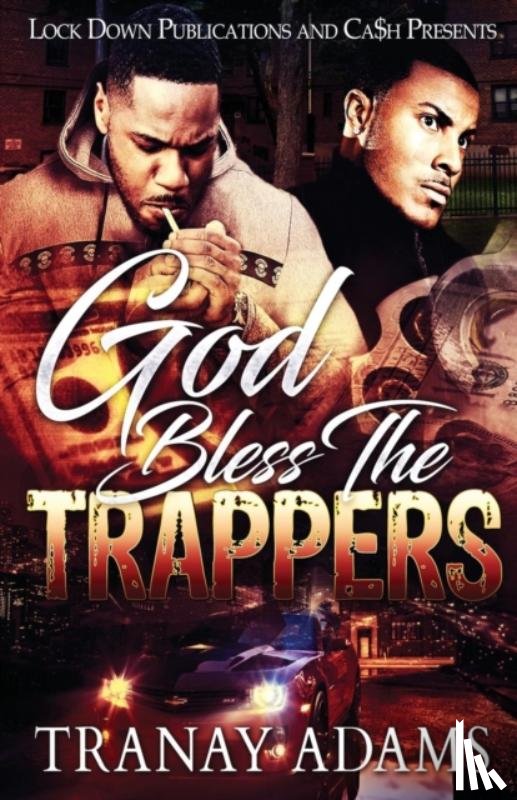 Adams, Tranay - God Bless the Trappers