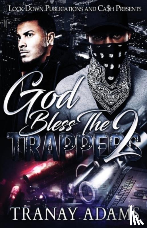Adams, Tranay - God Bless the Trappers 2
