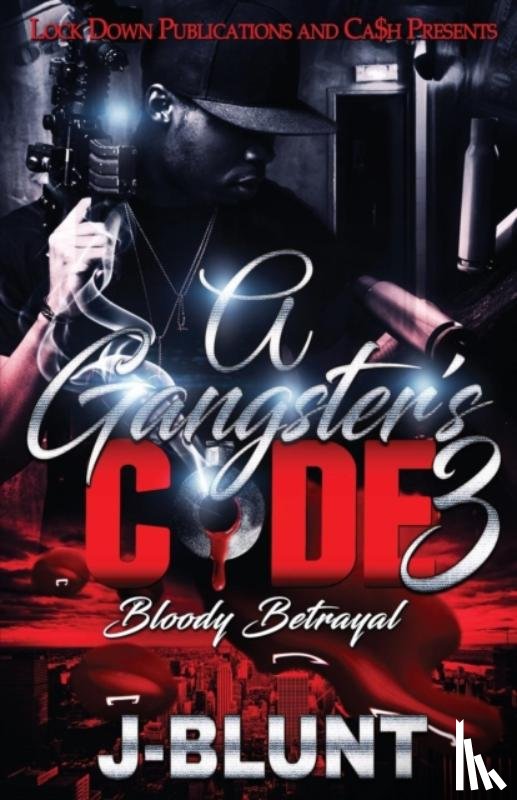 J-Blunt - A Gangster's Code 3