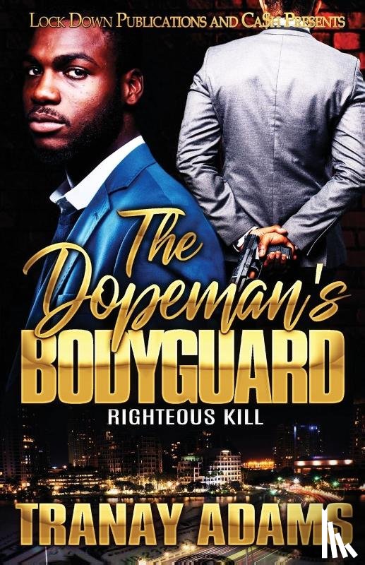 Adams, Tranay - The Dopeman's Bodyguard