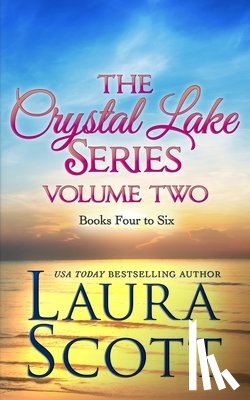 Scott, Laura - The Crystal Lake Series Volume Two