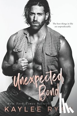 Ryan, Kaylee - Unexpected Bond