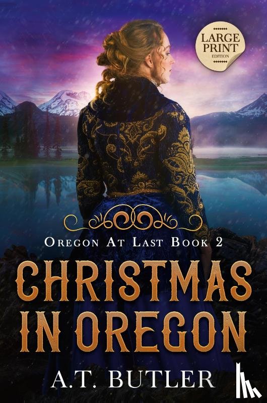 Butler, A. T. - Christmas in Oregon