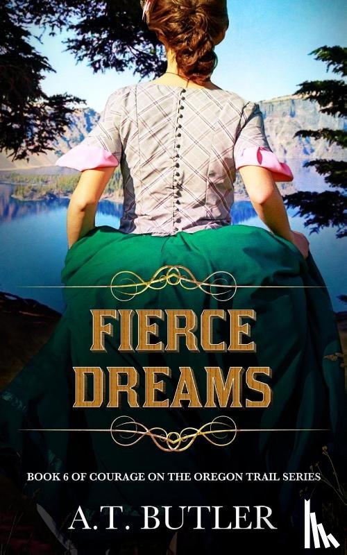 Butler, A. T. - Fierce Dreams
