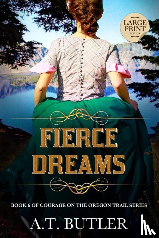 Butler, A. T. - Fierce Dreams
