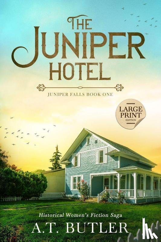 Butler, A. T. - The Juniper Hotel