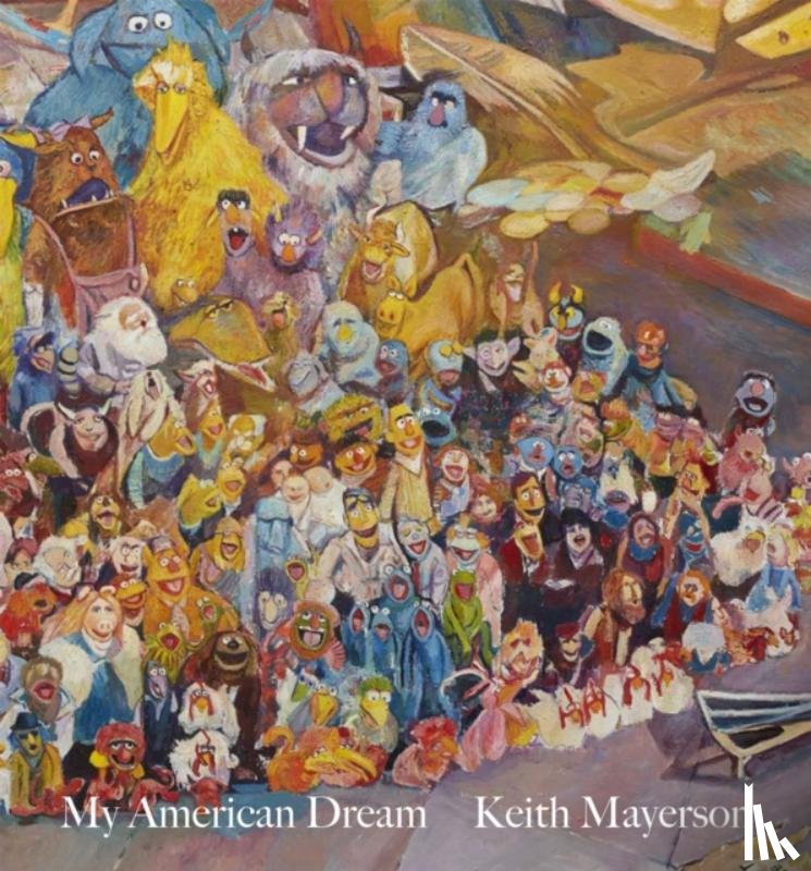 Mayerson, Keith - Keith Mayerson: My American Dream