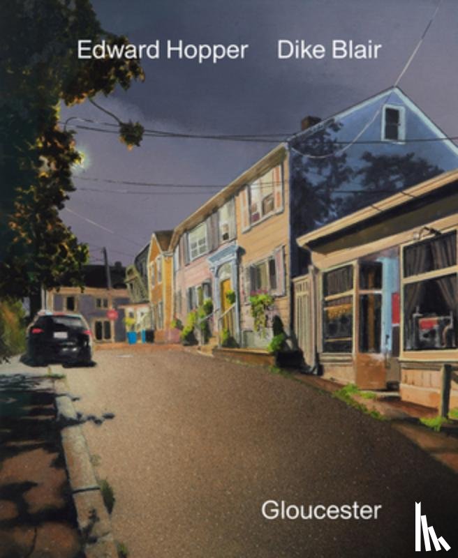 Hobbs, Robert - Edward Hopper & Dike Blair: Gloucester